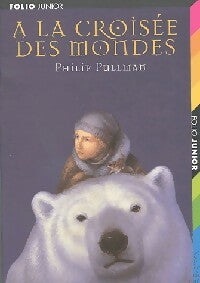 Coffret 3 vol : A la croisée des mondes - Philip Pullman -  Folio Junior - Livre