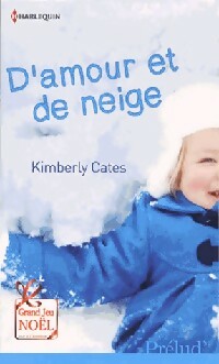 D'amour et de neige - Kimberly Cates -  Prélud' - Livre