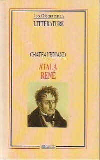 Atala / René - François René Chateaubriand -  Les génies de la littérature - Livre