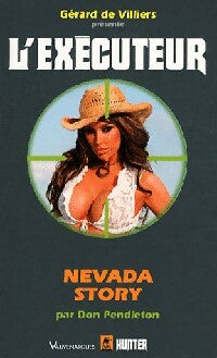 Nevada Story - Don Pendleton -  L'Exécuteur - Livre