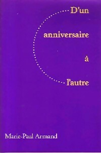 D'un anniversaire à l'autre - Marie-Paul Armand -  Poches France Loisirs - Livre