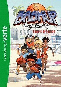 Baskup Tony Parker Tome III - Inconnu -  Bibliothèque verte (série actuelle) - Livre