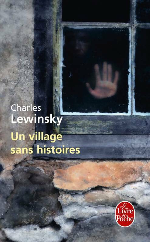 Un village sans histoires - Charles Lewinsky -  Le Livre de Poche - Livre