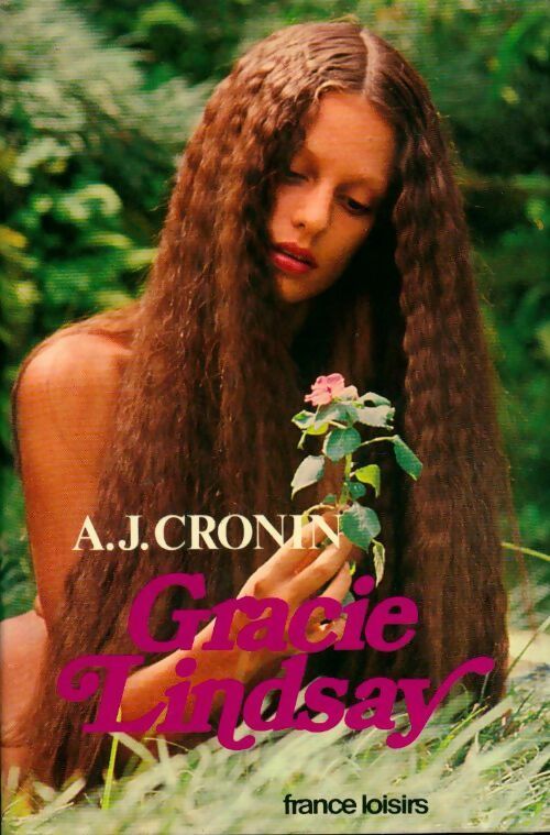 Gracie Lindsay - Archibald Joseph Cronin -  France Loisirs GF - Livre