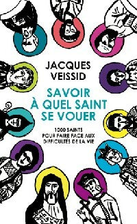 Savoir à quel saint se vouer - Jacques Veissid -  Pocket - Livre