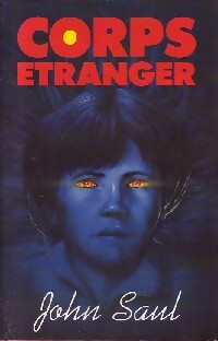 Corps étranger - John Saul -  France Loisirs GF - Livre
