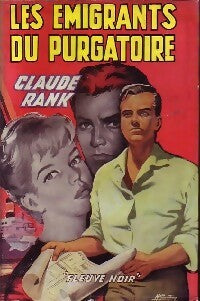 Les émigrants du prurgatoire - Claude Rank -  Fleuve Noir GF - Livre