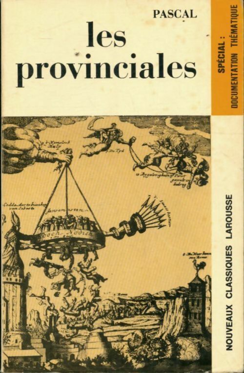 Les provinciales (extraits) - Blaise Pascal -  Classiques Larousse - Livre