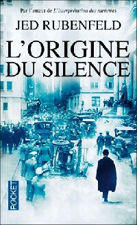 L'origine du silence - Jed Rubenfeld -  Pocket - Livre