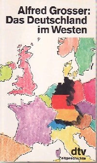 Das Deutschland im Westen - Alfred Grosser -  Dtv - Livre
