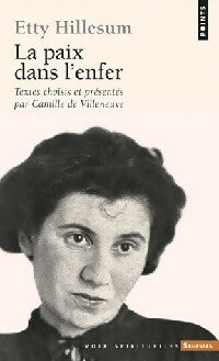 La paix dans l'enfer - Etty Hillesum -  Points Sagesses - Livre