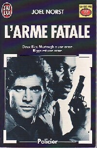 L'arme fatale - Joël Norst -  J'ai Lu - Livre