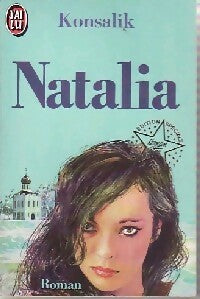Natalia - Heinz G. Konsalik -  J'ai Lu - Livre