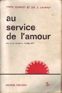 Au service de l'amour - J. Carnot -  Féminine - Livre