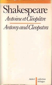 Antoine et Cléopâtre / Antony and Cleopatra - William Shakespeare -  Bilingue - Livre