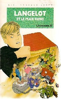 Langelot et le plan rubis - Lieutenant X -  Bibliothèque verte (4ème série) - Livre