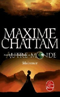 Autre-Monde Tome II : Malronce - Maxime Chattam -  Le Livre de Poche - Livre