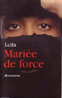 Mariée de force - Leïla -  France Loisirs GF - Livre