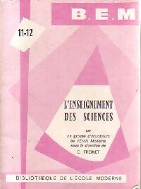 L'enseignement des sciences - Célestin Freinet -  Bibliothèque de l'école moderne - Livre