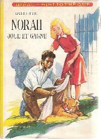 Norah joue et gagne - Diélette -  Idéal-Bibliothèque - Livre