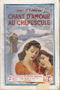 Chant d'amour au crépuscule - Jean D'Yvelise -  Fama - Livre