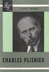 Charles Plisnier - Charles Bertin -  Collection anthologique - Livre