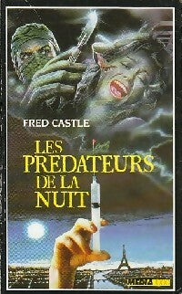 Les prédateurs de la nuit - Fred Castle -  Romans - Livre