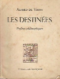 Les destinées - Alfred De Vigny -  Collection française - Livre