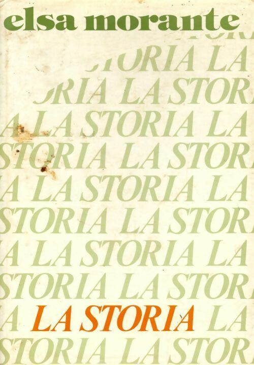 La storia - Elsa Morante -  France Loisirs GF - Livre