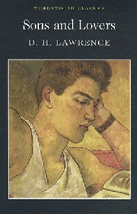 Sons and lovers - David Herbert Lawrence -  Wordsworth classics - Livre