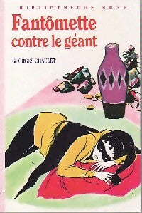 Fantômette contre le géant - Georges Chaulet -  Bibliothèque rose (3ème série) - Livre