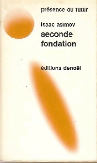 Seconde fondation - Isaac Asimov -  Présence du Futur - Livre