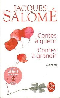 Contes à guérir, contes à grandir - Jacques Salomé -  Le Livre de Poche - Livre