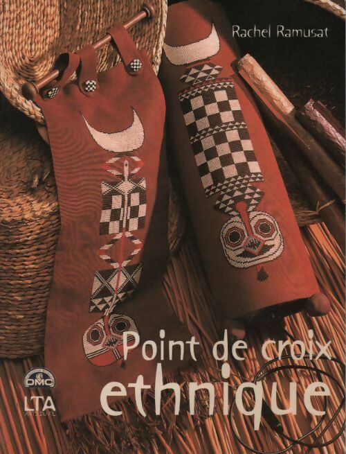 Point de croix ethnique - Rachel Ramusat -  Le temps apprivoisé GF - Livre