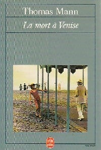 La mort à Venise / Tristan - Thomas Mann -  Le Livre de Poche - Livre