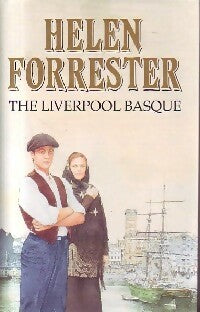 The Liverpool basque - Helen Forrester -  BCA - Livre