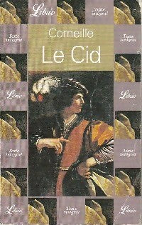 Le Cid - Pierre Corneille -  Librio - Livre