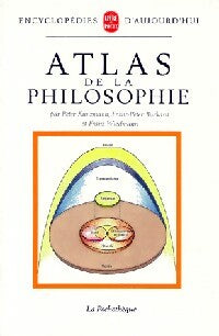 Atlas de la philosophie - Peter Kunzmann ; Franz-Peter Burkard ; Franz Wiedmann -  La Pochothèque - Livre