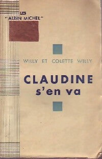 Claudine s'en va - Colette -  Les Albin Michel - Livre