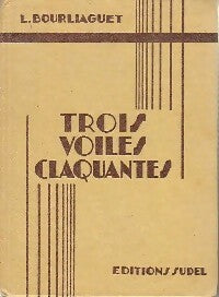 Trois voiles claquantes - Bourliaguet -  Jeunes - Livre