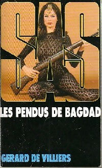 Les pendus de Bagdad - Gérard De Villiers -  SAS - Livre