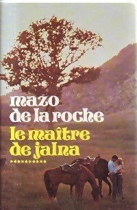 Le maître de Jalna - Mazo De la Roche -  France Loisirs GF - Livre