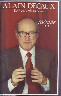 Alain Decaux raconte Tome II - Alain Decaux -  France Loisirs GF - Livre