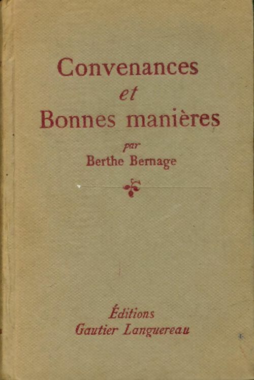Convenances et bonnes manières - Berthe Bernage -  Gautier GF - Livre