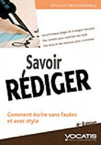 Savoir rédiger - Collectif -  Efficacité professionnelle - Livre