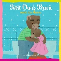 Petit Ours Brun sort du bain - Danièle Bour -  Petit Ours brun - Livre