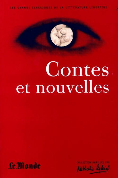 Contes et nouvelles - Collectif -  Les grands classiques de la littérature libertine - Livre