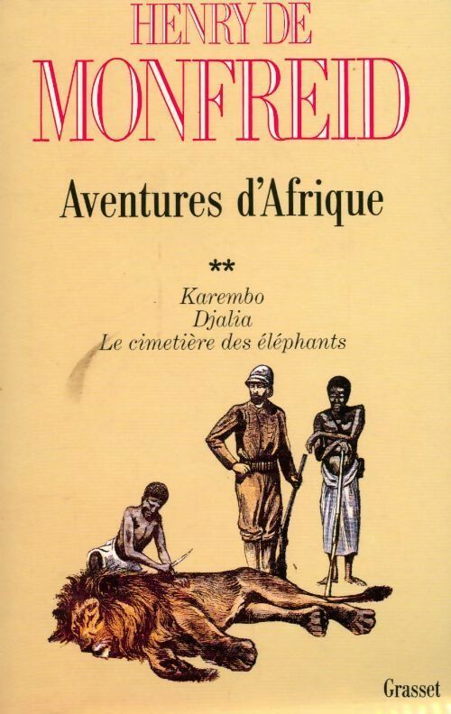 Aventures d'Afrique Tome II - Henry De Monfreid -  Grasset GF - Livre