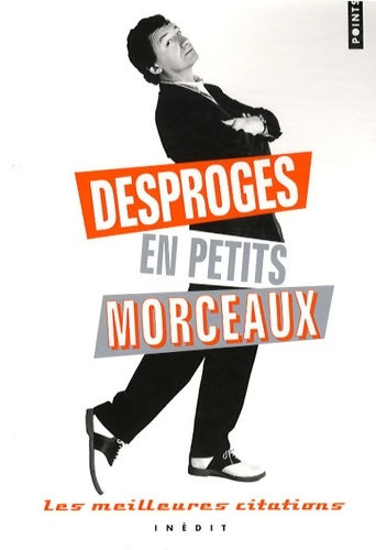 Desproges en petits morceaux - Pierre Desproges -  Points - Livre