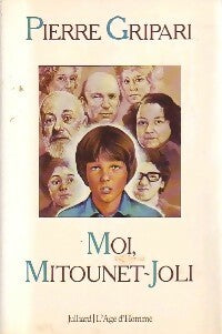 Moi, Mitounet-Joli - Pierre Gripari -  Julliard GF - Livre